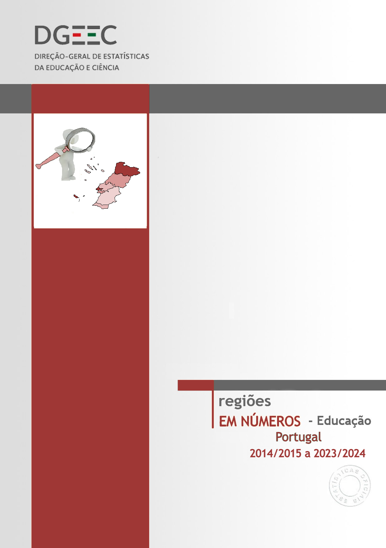 Regiões em Números - Educação - Portugal - 2014/2015 a 2023/2024